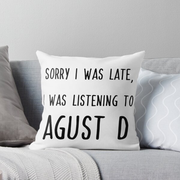 Item preview, Sorry I Was Late, I Was Listening to Agust D designed and sold by mokuseibt.
