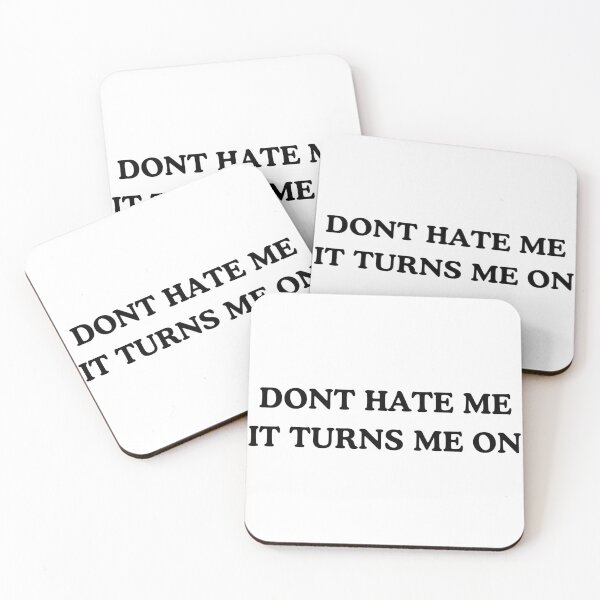 Item preview, dont hate me it turns me on designed and sold by majordgx.