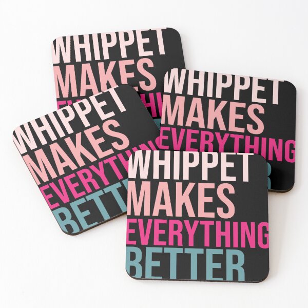 Item preview, Los perros Whippet hacen que todo sea mejor designed and sold by bowlin-keyli.