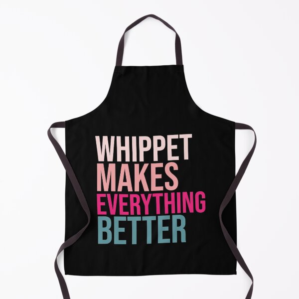 Item preview, Los perros Whippet hacen que todo sea mejor designed and sold by bowlin-keyli.