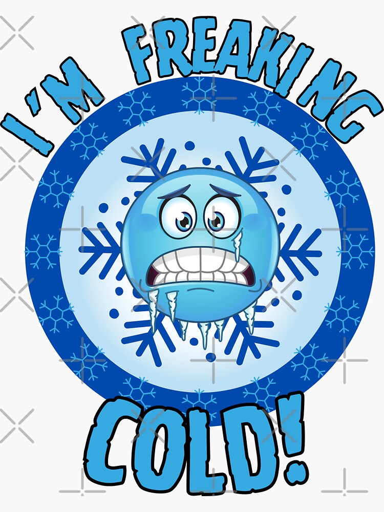 I'm Cold Decal