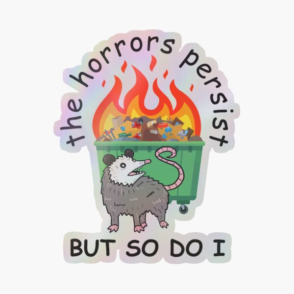 Item preview, Persistent Opossum in Front of Flaming Dumpster designed and sold by stuckflamingo.