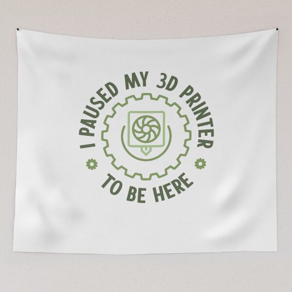 Item preview, I Paused My 3D Printer To Be Here creative 3D Printing funny Design designed and sold by venomousvector.