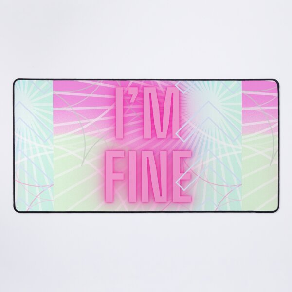 Item preview, Im fine designed and sold by AlwaysHollyJo.