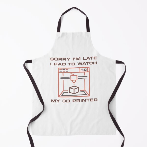 Item preview, Sorry I'm late I had to watch my 3D printer Design  designed and sold by venomousvector.