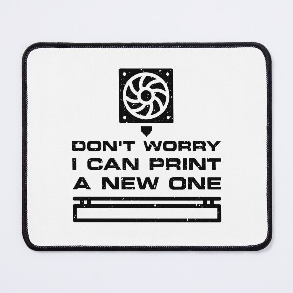 Item preview, Don't Worry - I can Print a new One distressed Design designed and sold by venomousvector.