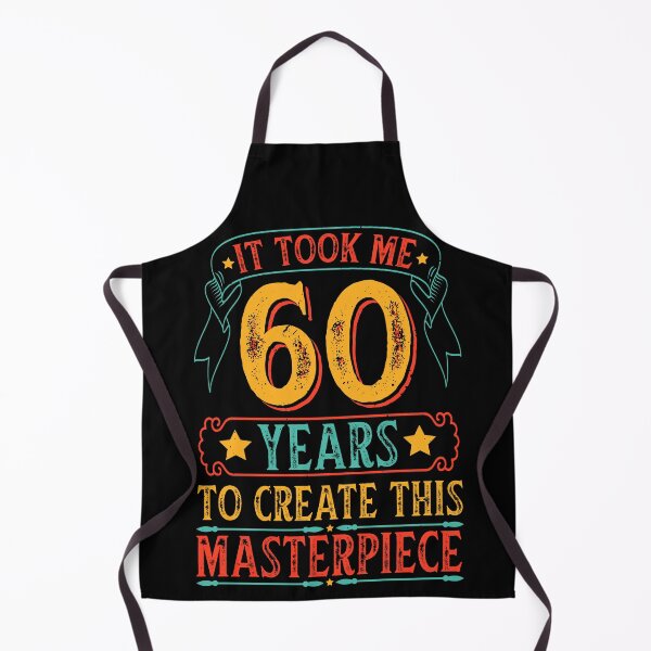 Item preview, It took me 60 years to create this masterpiece designed and sold by HofTao.