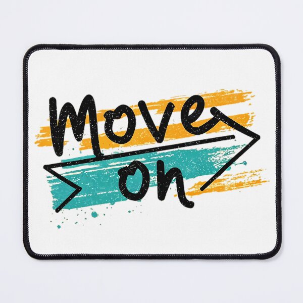 Item preview, Move On. designed and sold by ShounenGifts.