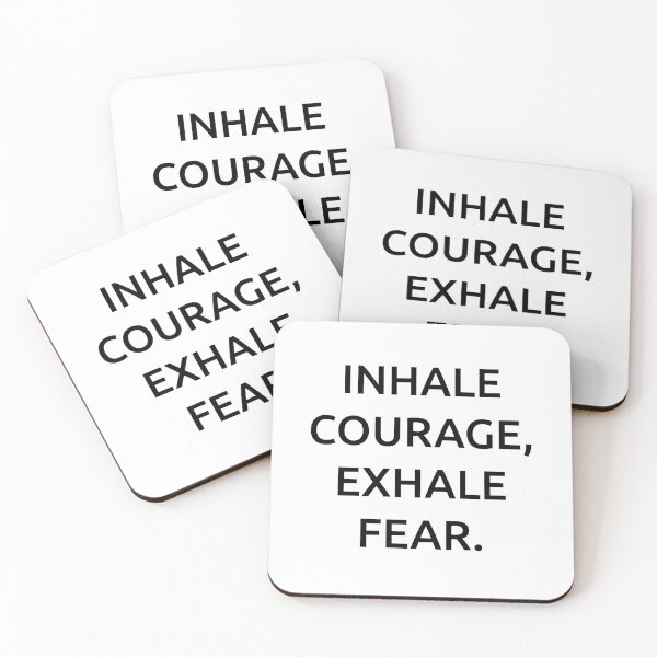 Item preview, Inhale courage, exhale fear. designed and sold by IMCDT.