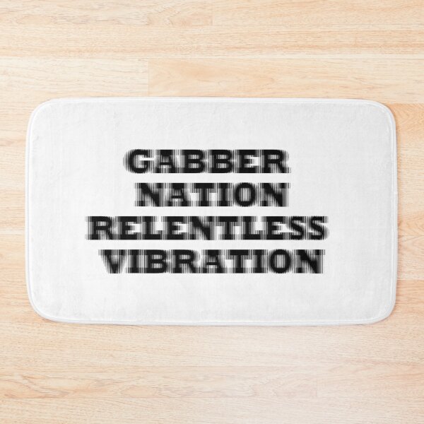Item preview, Gabber Nation Relentless Vibration designed and sold by Designorigin.