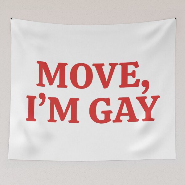 Item preview, "MOVE I'M GAY" Bold Confident Pride Statement Design designed and sold by KikiValley.