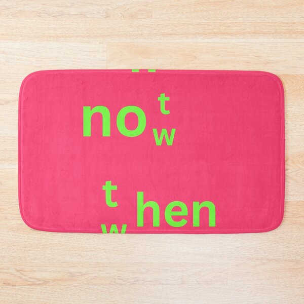 Item preview, Positive Statement, if not now then when. Poster. Affirmation. designed and sold by Barbara Burgess.