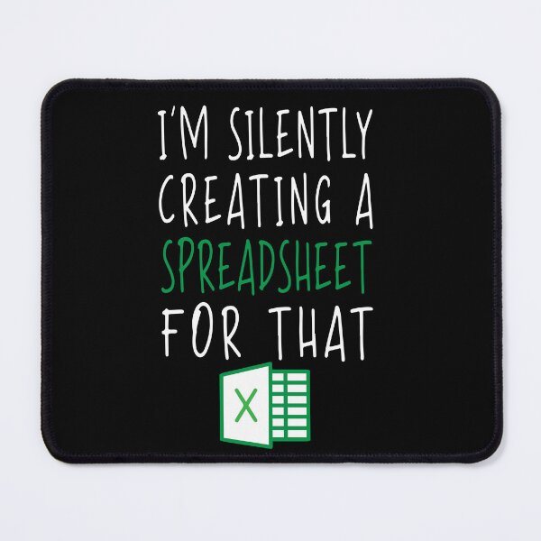 Item preview, Retro Funny Spreadsheet Design For Actuary Statistician I'm Silently Creating A Spreadsheet For That designed and sold by midodesign20.