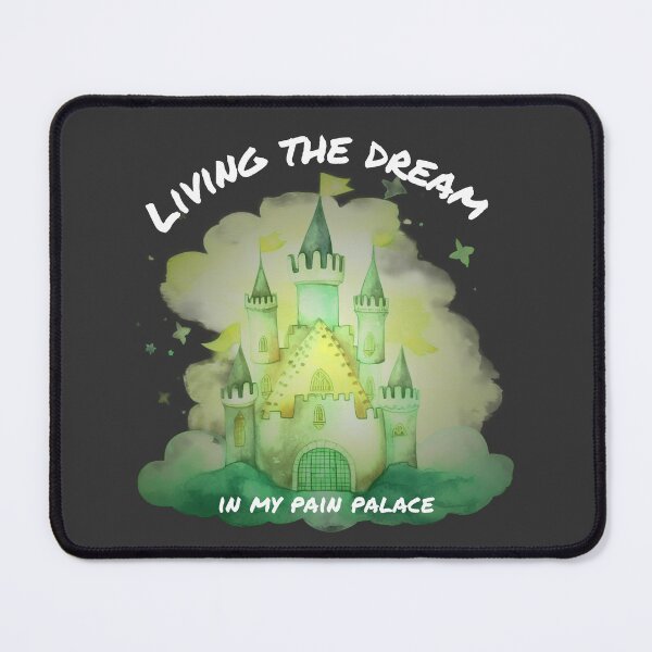 Item preview, Living the dream in my pain palace (green) designed and sold by ZebraKnees.