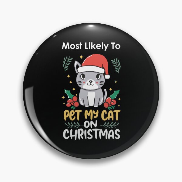 Item preview, Most Likely To Pet My Cat On Christmas Cute Xmas Pet Funny Christmas designed and sold by VisualElegant.