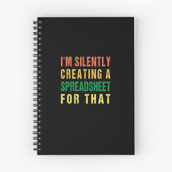 Item preview, Retro Funny Spreadsheet Design For Actuary Statistician I'm Silently Creating A Spreadsheet For That designed and sold by midodesign20.