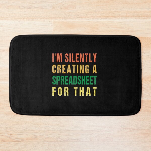 Item preview, Retro Funny Spreadsheet Design For Actuary Statistician I'm Silently Creating A Spreadsheet For That designed and sold by midodesign20.