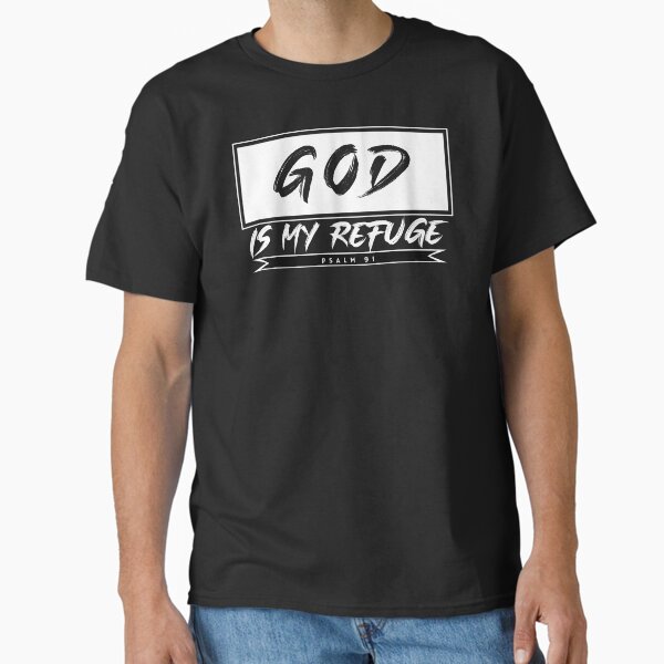 Item preview, GOD Is My Refuge Psalm 91: Christian Faith Jesus God Lover Design designed and sold by EmiAndMike.