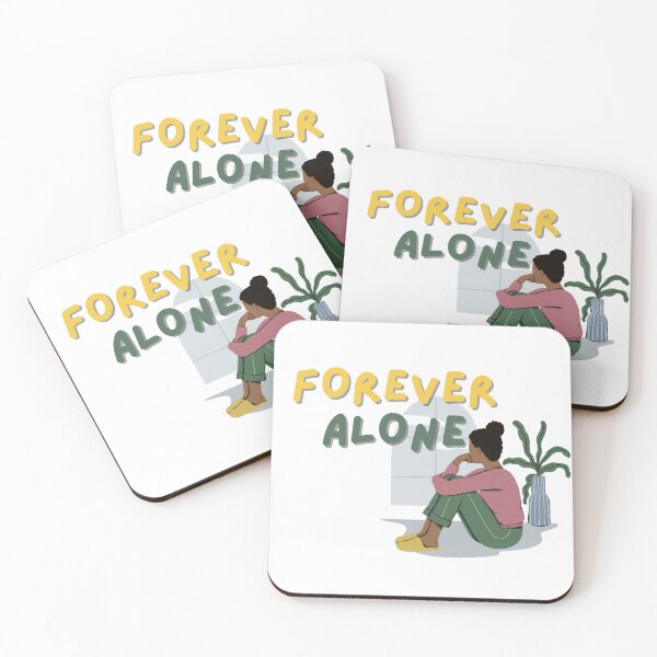 Item preview, Forever Alone designed and sold by Gizmonn.