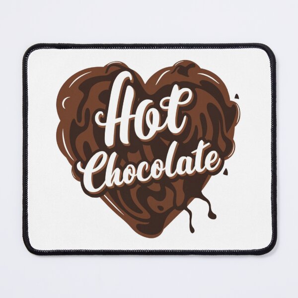 Item preview, Oh, how I love my Hot Chocolate! designed and sold by Kaleddis.