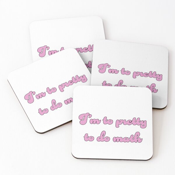 Item preview, i'm to pretty to do math designed and sold by shetookthat.