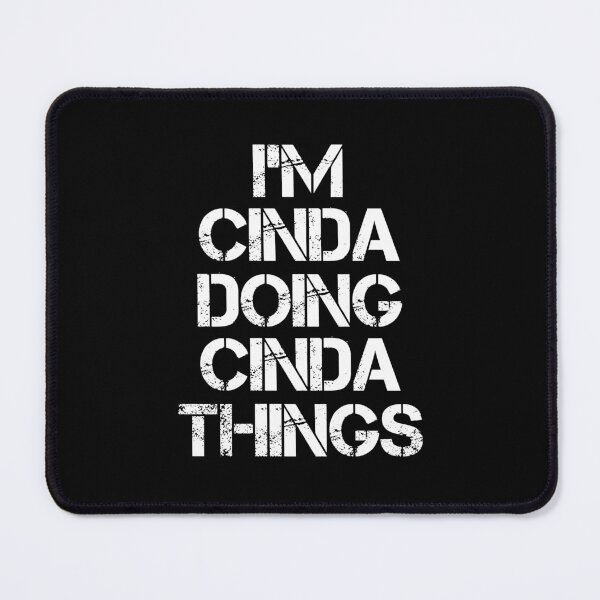 Item preview, Cinda Name - Cinda Doing Cinda Things designed and sold by LindenAverhart3.