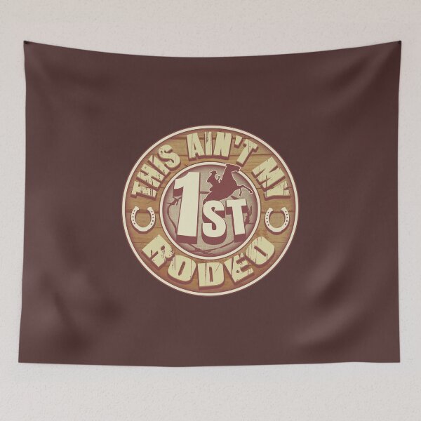 Item preview, This Ain't My First Rodeo designed and sold by robotrobotROBOT.