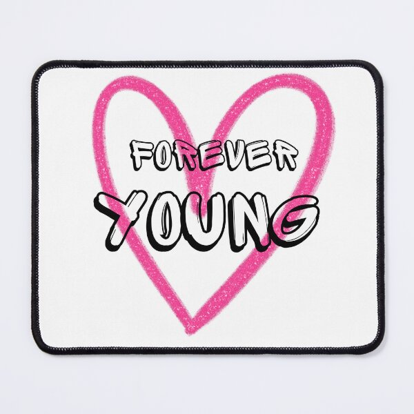 Item preview, Forever Young designed and sold by ZeeYel.