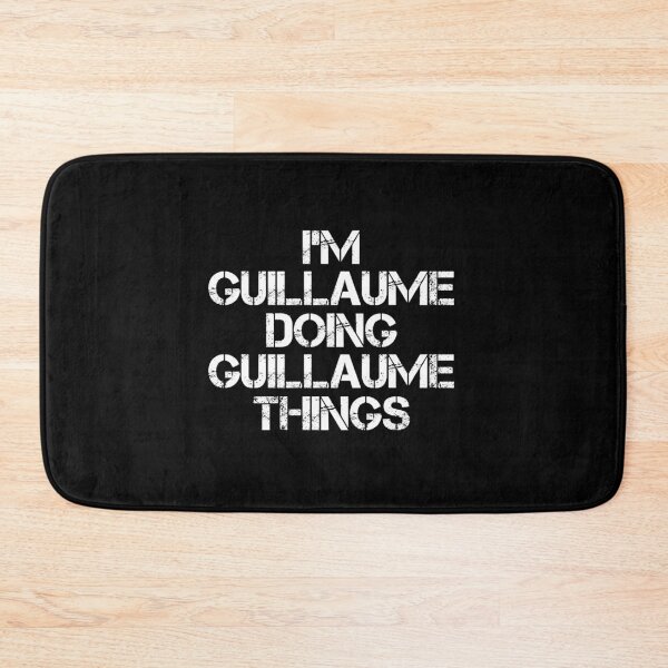Item preview, Guillaume Name - Guillaume Doing Guillaume Things designed and sold by LindenAverhart3.