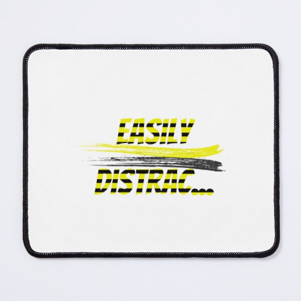 Item preview, Easily Distrac designed and sold by KoumlisArt.