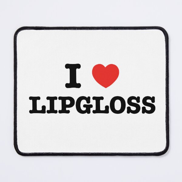 Item preview, I love lipgloss designed and sold by shetookthat.