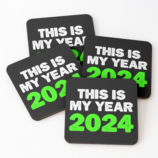 Item preview, This is my year 2024, Funny New Year 2024 Saying designed and sold by AS-Shirts.