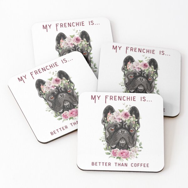 Item preview, Frenchie Coffee - My Blue Frenchie is Better Than Coffee designed and sold by MagpieMoonUSA.