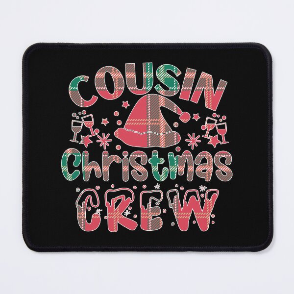 Item preview, Cousin Christmas Crew Drinking designed and sold by SunfullyYours.