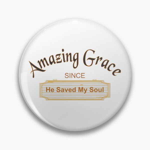 Item preview, Amazing Grace Ter Scott (Gold) Art Design Since He Saved My Soul designed and sold by TerScott.