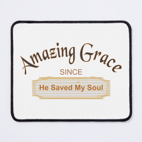 Item preview, Amazing Grace Ter Scott (Gold) Art Design Since He Saved My Soul designed and sold by TerScott.