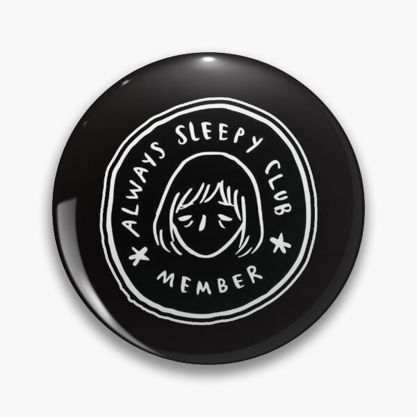 Item preview, always sleepy club member designed and sold by Ratatatts.