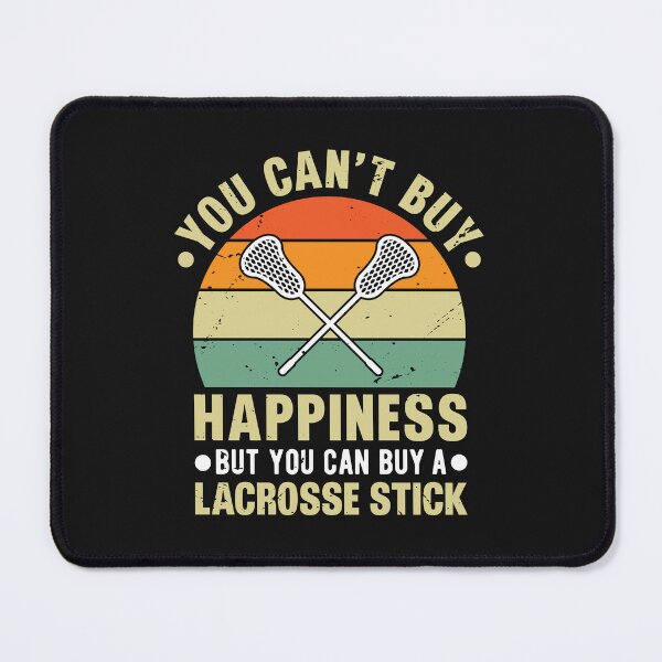 Item preview, You Can't Buy Happiness But You Can Buy A Lacrosse Stick designed and sold by designclub.