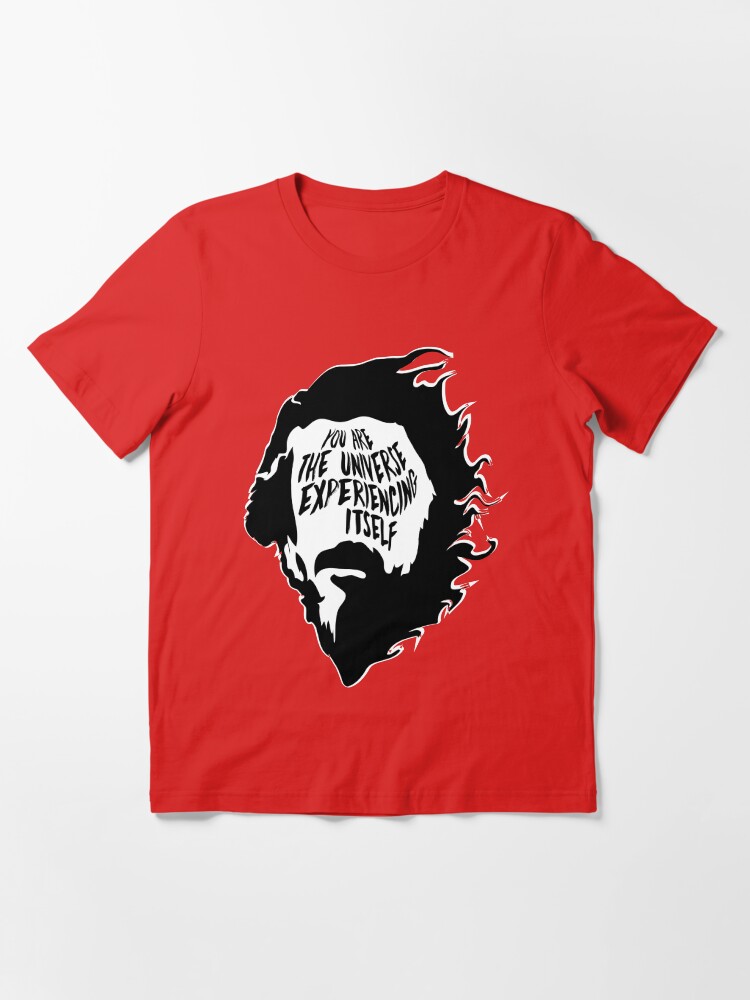 Alternate view of Alan Watts You Are the Universe Experiencing Itself Essential T-Shirt