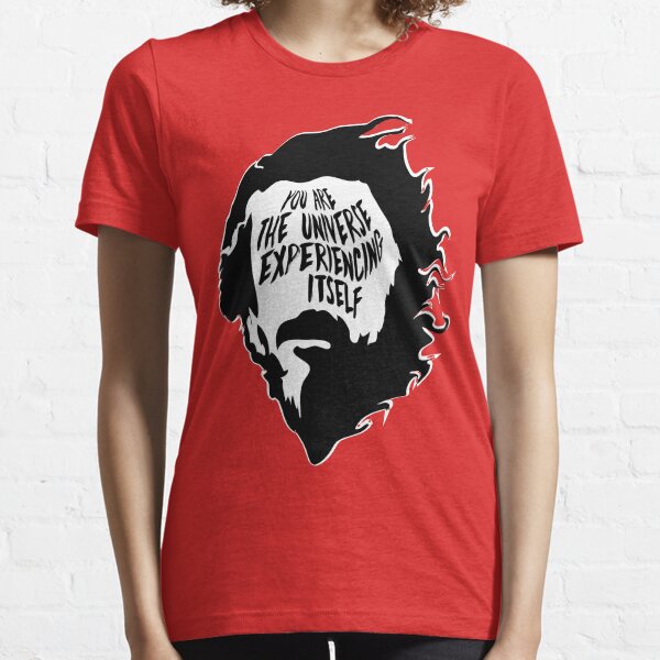 Alan Watts You Are the Universe Experiencing Itself Essential T-Shirt
