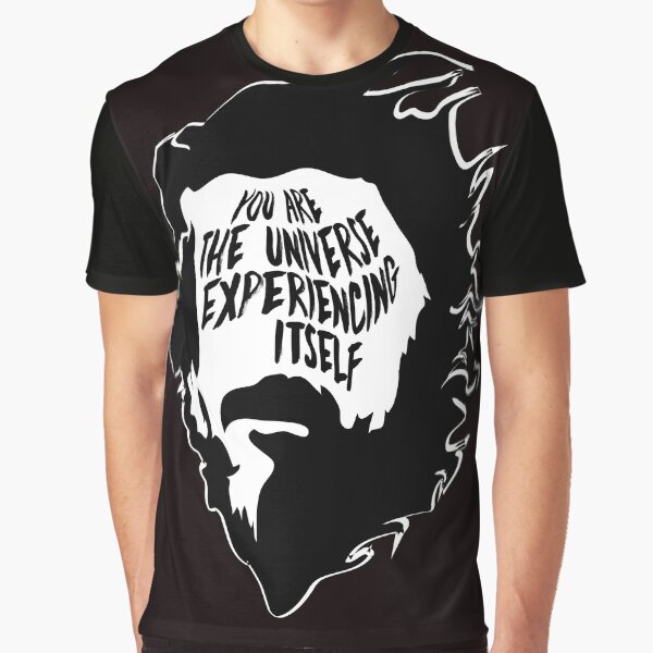 Alan Watts You Are the Universe Experiencing Itself Graphic T-Shirt