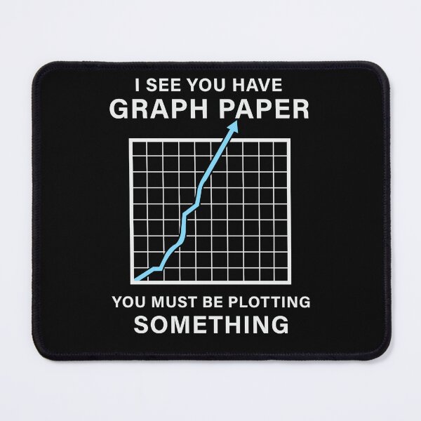Item preview, Math Teacher Puns I See You Have Graph Paper designed and sold by tmerchtrends.