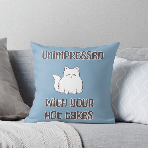 Item preview, Unimpressed with Your Hot Takes - cat, kitten, pet designed and sold by WatershipBound.