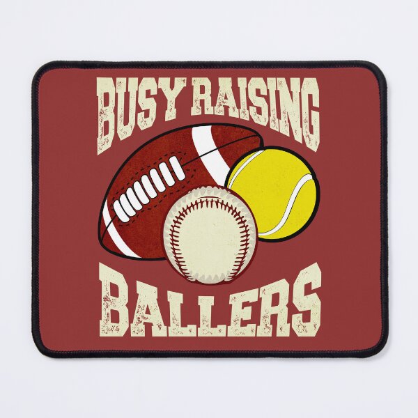 Item preview, Busy Raising Ballers designed and sold by RockBeeDesigns.