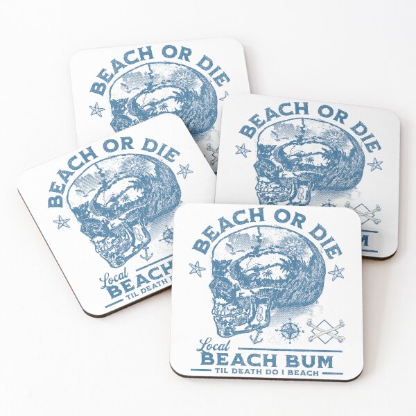 Item preview, Beach Or Die (Local Beach Bum, Til Death Do I Beach) designed and sold by AugustMoon-1.