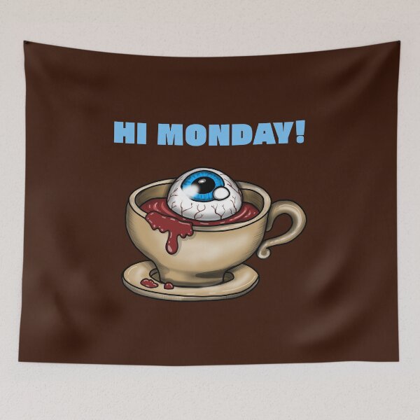 Item preview, Hello Monday! Funny quotes working. designed and sold by La Loca.