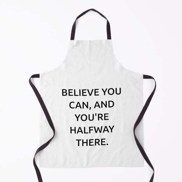 Item preview, Believe you can, and you're halfway there. designed and sold by IMCDT.