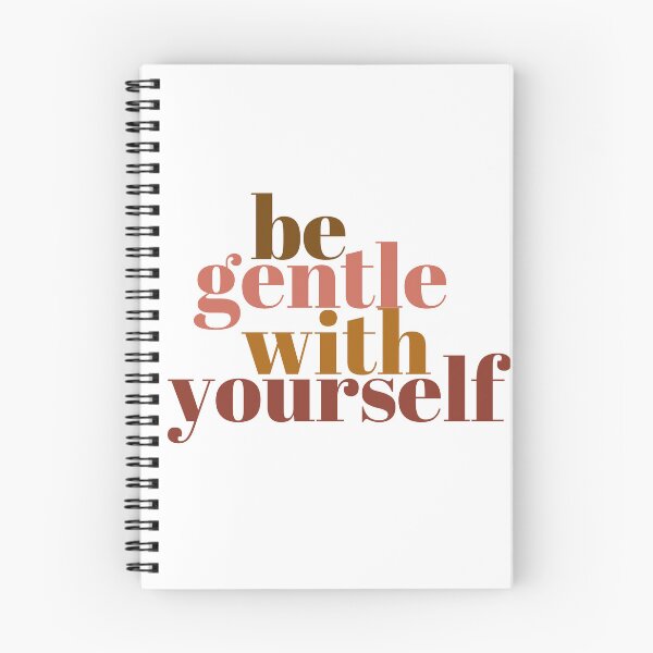 Item preview, be gentle with yourself quote designed and sold by printsbymiles.