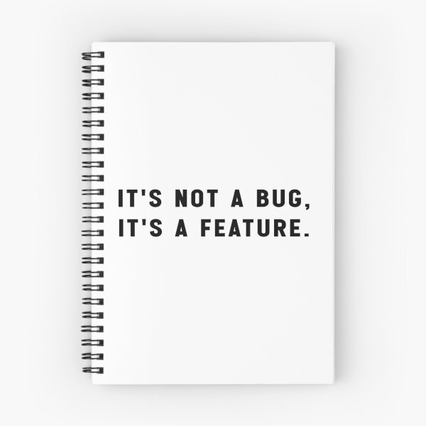 Item preview, It's not a bug, it's a feature. designed and sold by Jesticker.