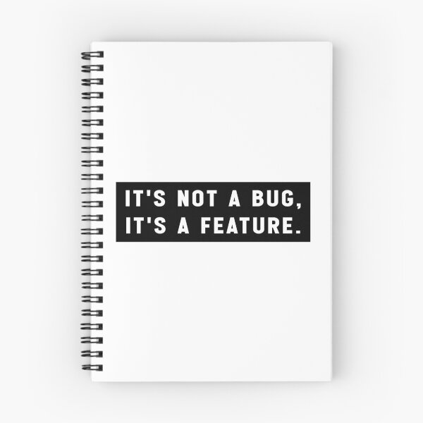 Item preview, It's not a bug, it's a feature. designed and sold by Jesticker.